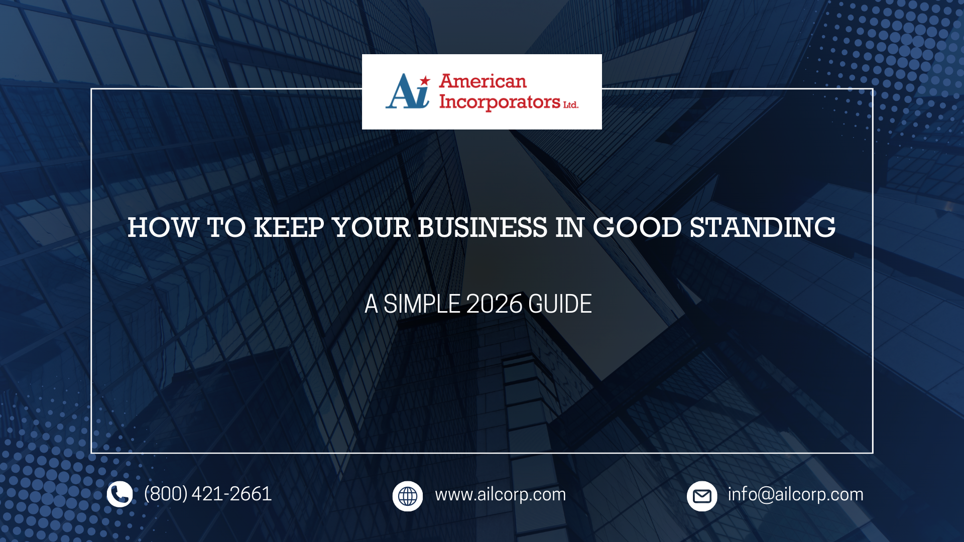 030326  How to Keep Your Business in Good Standing A Simple 2026 Guide