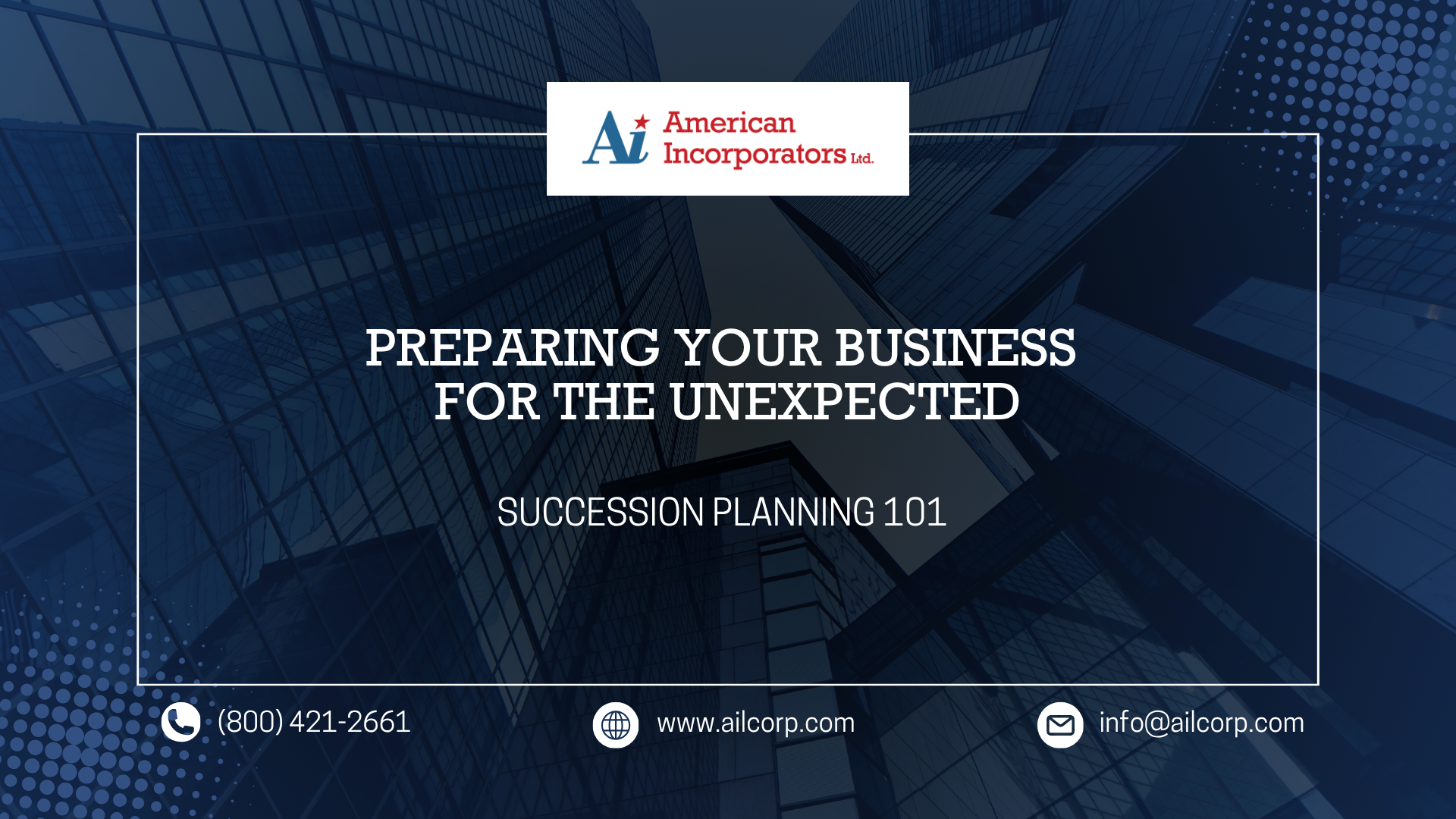 Preparing Your Business for the Unexpected Succession Planning 101-2